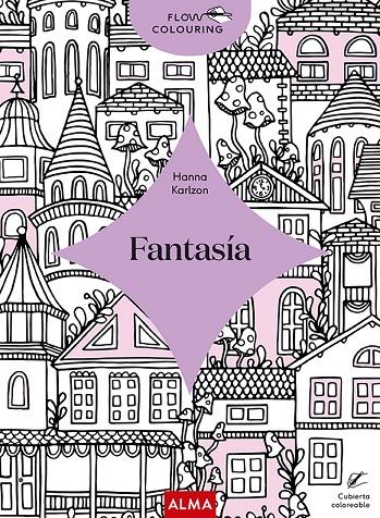 FANTASÍA (FLOW COLOURING) | 9788418933028 | KARLZON, HANNA | Llibreria Ombra | Llibreria online de Rubí, Barcelona | Comprar llibres en català i castellà online