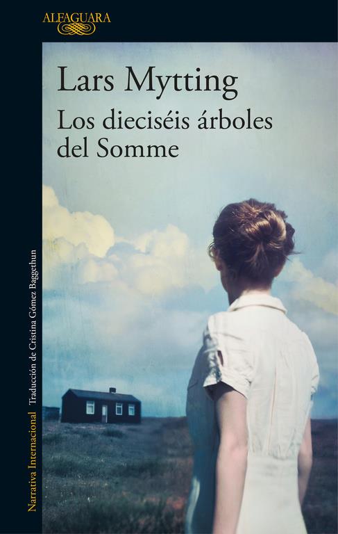 LOS DIECISÉIS ÁRBOLES DEL SOMME | 9788420425627 | LARS MYTTING | Llibreria Ombra | Llibreria online de Rubí, Barcelona | Comprar llibres en català i castellà online