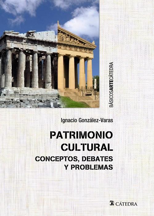 PATRIMONIO CULTURAL | 9788437634173 | GONZÁLEZ-VARAS, IGNACIO | Llibreria Ombra | Llibreria online de Rubí, Barcelona | Comprar llibres en català i castellà online