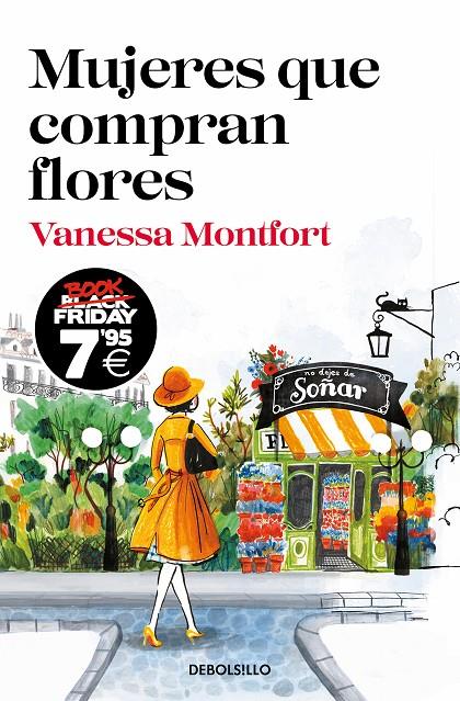 MUJERES QUE COMPRAN FLORES (EDICIÓN BLACK FRIDAY) | 9788466373975 | MONTFORT, VANESSA | Llibreria Ombra | Llibreria online de Rubí, Barcelona | Comprar llibres en català i castellà online