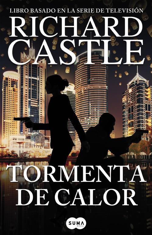 TORMENTA DE CALOR (SERIE CASTLE 9) | 9788491290810 | RICHARD CASTLE | Llibreria Ombra | Llibreria online de Rubí, Barcelona | Comprar llibres en català i castellà online