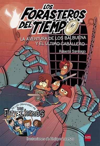 Y EL ULTIMO CABALLERO 2. LA AVENTURA DE LOS BALBUENA | 9788467582857 | SANTIAGO, ROBERTO | Llibreria Ombra | Llibreria online de Rubí, Barcelona | Comprar llibres en català i castellà online