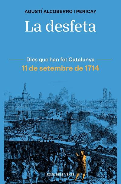 LA DESFETA | 9788418033421 | ALCOBERRO PERICAY, AGUSTÍ | Llibreria Ombra | Llibreria online de Rubí, Barcelona | Comprar llibres en català i castellà online