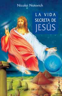 LA VIDA SECRETA DE JESÚS (BOLSILLO) | 9788497770323 | NOTOVICH, NICOLAI | Llibreria Ombra | Llibreria online de Rubí, Barcelona | Comprar llibres en català i castellà online