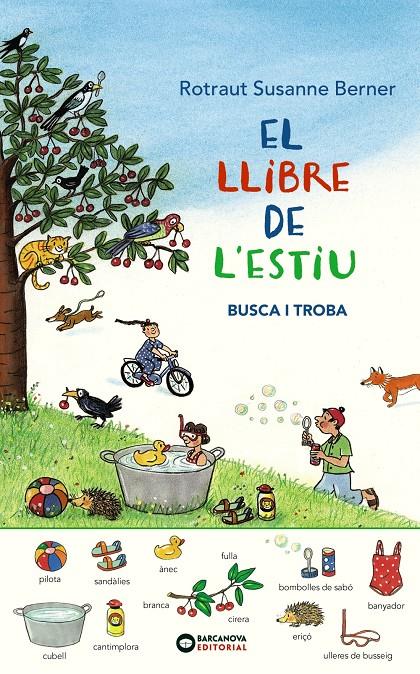 EL LLIBRE DE L'ESTIU. BUSCA I TROBA | 9788448946043 | ROTRAUT BERNER, SUSANNE | Llibreria Ombra | Llibreria online de Rubí, Barcelona | Comprar llibres en català i castellà online