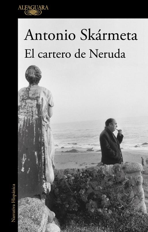 EL CARTERO DE NERUDA | 9788420478128 | SKÁRMETA, ANTONIO | Llibreria Ombra | Llibreria online de Rubí, Barcelona | Comprar llibres en català i castellà online