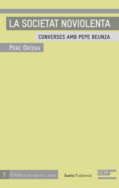 LA SOCIETAT NOVIOLENTA | 9788498884081 | ORTEGA GRASA, PERE | Llibreria Ombra | Llibreria online de Rubí, Barcelona | Comprar llibres en català i castellà online