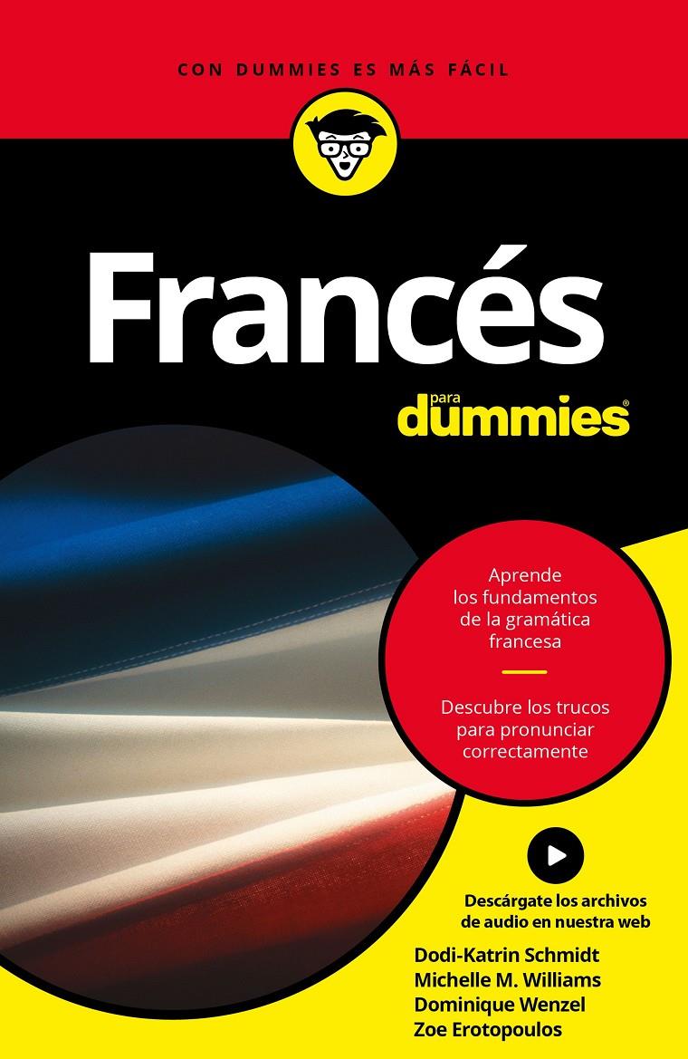 FRANCÉS PARA DUMMIES | 9788432903045 | DODI-KATRIN SCHMIDT/DOMINIQUE WENZEL/MICHELE M. WILLIAMS | Llibreria Ombra | Llibreria online de Rubí, Barcelona | Comprar llibres en català i castellà online