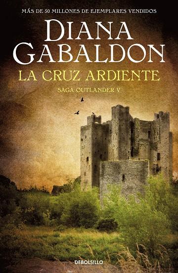 LA CRUZ ARDIENTE (SAGA OUTLANDER 5) | 9788466377805 | GABALDON, DIANA | Llibreria Ombra | Llibreria online de Rubí, Barcelona | Comprar llibres en català i castellà online