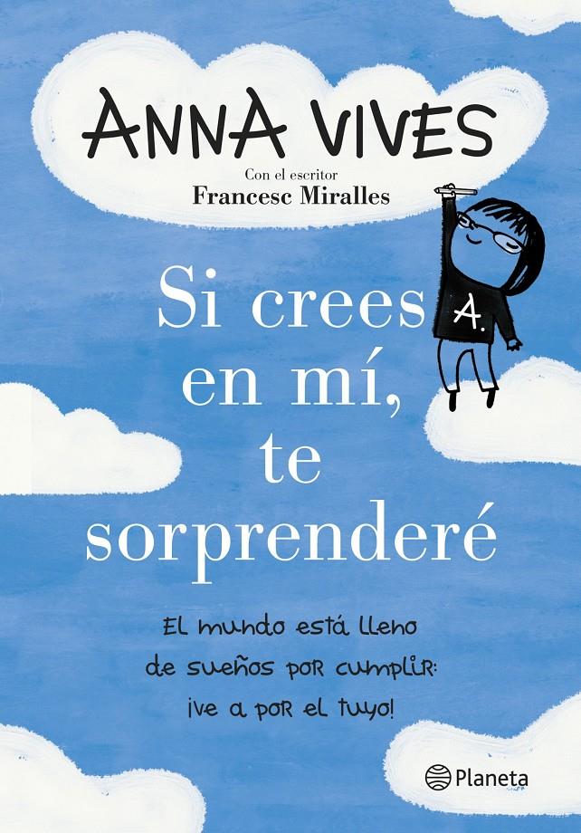 SI CREES EN MÍ TE SORPRENDERÉ | 9788408125648 | ANNA VIVES - FRANCESC MIRALLES | Llibreria Ombra | Llibreria online de Rubí, Barcelona | Comprar llibres en català i castellà online