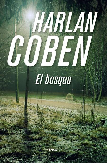 EL BOSQUE | 9788490566398 | COBEN , HARLAN | Llibreria Ombra | Llibreria online de Rubí, Barcelona | Comprar llibres en català i castellà online