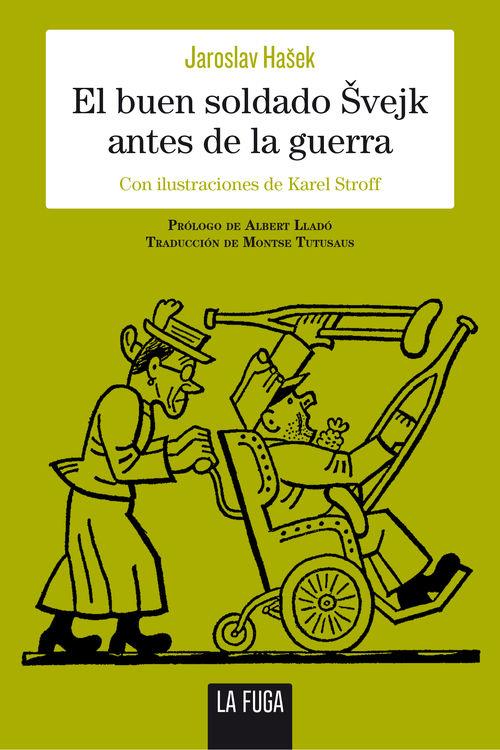 EL BUEN SOLDADO ÈVEJK ANTES DE LA GUERRA | 9788494309687 | JAROSLAV HA?EK | Llibreria Ombra | Llibreria online de Rubí, Barcelona | Comprar llibres en català i castellà online