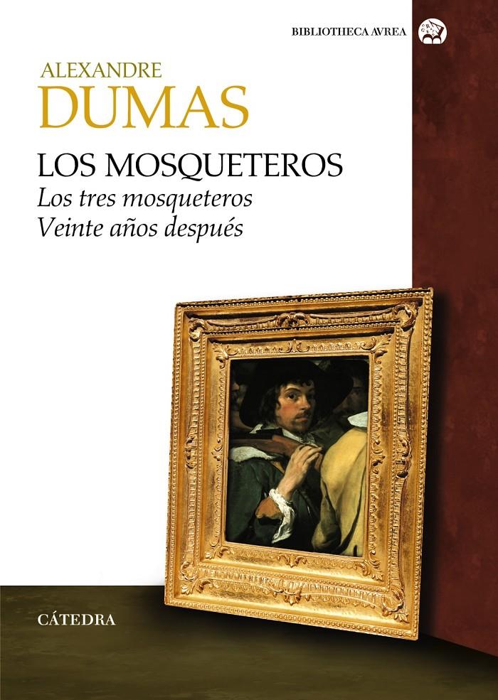 LOS MOSQUETEROS LOS TRES MOSQUETEROS - VEINTE AÑOS DESPUES | 9788437631981 | ALEXANDRE DUMAS | Llibreria Ombra | Llibreria online de Rubí, Barcelona | Comprar llibres en català i castellà online