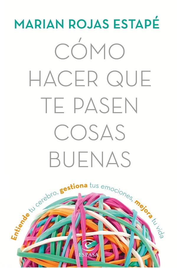 CÓMO HACER QUE TE PASEN COSAS BUENAS | 9788467053302 | ROJAS, MARIÁN | Llibreria Ombra | Llibreria online de Rubí, Barcelona | Comprar llibres en català i castellà online