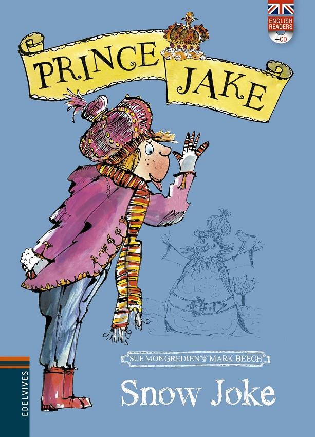 SNOW JOKE 5 PRINCE JAKE + CD | 9788426387929 | SUE MONTGRE/MARCK BEECH | Llibreria Ombra | Llibreria online de Rubí, Barcelona | Comprar llibres en català i castellà online