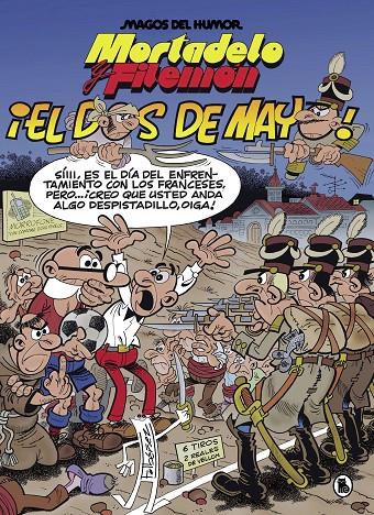 MORTADELO Y FILEMÓN. EL DOS DE MAYO (MAGOS DEL HUMOR 122) | 9788402427366 | IBÁÑEZ, FRANCISCO | Llibreria Ombra | Llibreria online de Rubí, Barcelona | Comprar llibres en català i castellà online