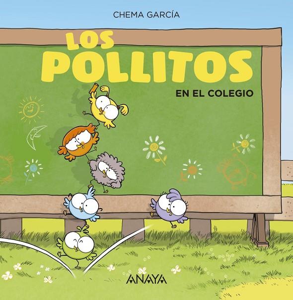 LOS POLLITOS EN EL COLEGIO | 9788469848425 | GARCÍA, CHEMA | Llibreria Ombra | Llibreria online de Rubí, Barcelona | Comprar llibres en català i castellà online