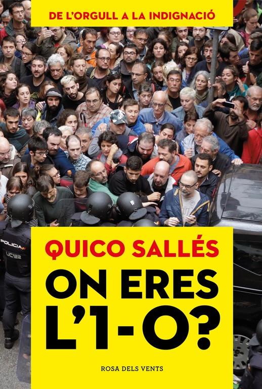 ON ERES L'1-O? | 9788416930760 | QUICO SALLÉS | Llibreria Ombra | Llibreria online de Rubí, Barcelona | Comprar llibres en català i castellà online