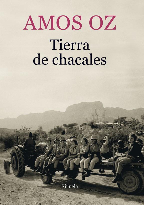 TIERRA DE CHACALES | 9788417151218 | OZ, AMOS | Llibreria Ombra | Llibreria online de Rubí, Barcelona | Comprar llibres en català i castellà online