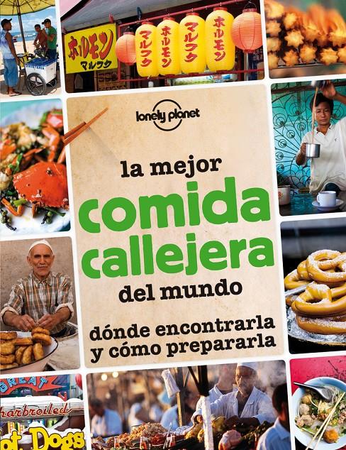 LA MEJOR COMIDA CALLEJERA | 9788408013297 | AA. VV. | Llibreria Ombra | Llibreria online de Rubí, Barcelona | Comprar llibres en català i castellà online