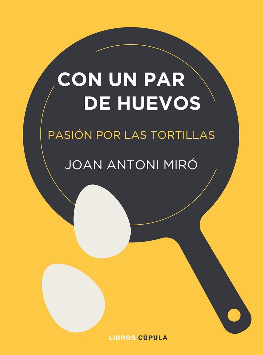 CON UN PAR DE HUEVOS | 9788448025403 | MIRÓ, JOAN ANTONI | Llibreria Ombra | Llibreria online de Rubí, Barcelona | Comprar llibres en català i castellà online