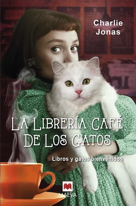 LA LIBRERÍA CAFÉ DE LOS GATOS | 9788419110497 | JONAS, CHARLIE | Llibreria Ombra | Llibreria online de Rubí, Barcelona | Comprar llibres en català i castellà online