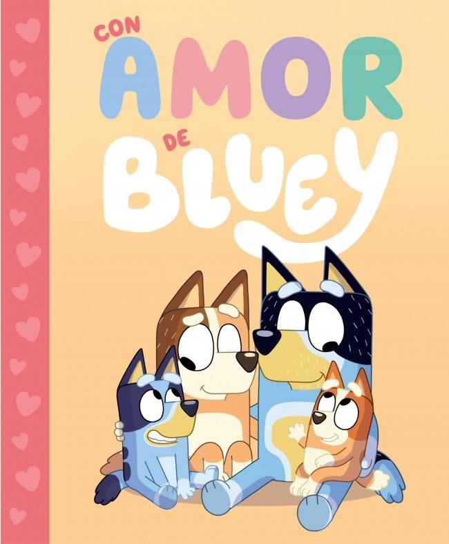 BLUEY. UN CUENTO - CON AMOR DE BLUEY | 9788448869991 | BLUEY | Llibreria Ombra | Llibreria online de Rubí, Barcelona | Comprar llibres en català i castellà online