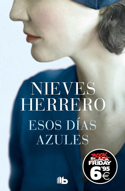 ESOS DÍAS AZULES (EDICIÓN BLACK FRIDAY) | 9788413143576 | HERRERO, NIEVES | Llibreria Ombra | Llibreria online de Rubí, Barcelona | Comprar llibres en català i castellà online