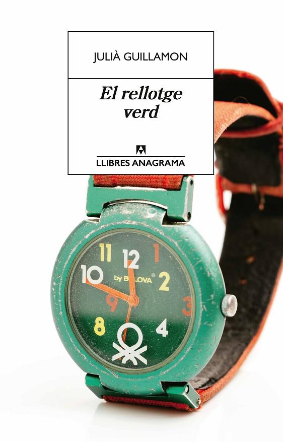 EL RELLOTGE VERD | 9788433927040 | GUILLAMON, JULIÀ | Llibreria Ombra | Llibreria online de Rubí, Barcelona | Comprar llibres en català i castellà online