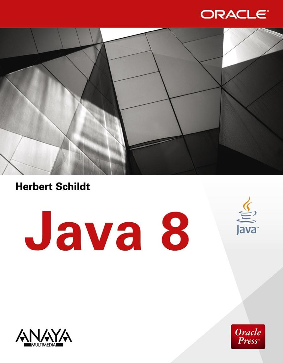 JAVA 8 ORACLE PRESS | 9788441536258 | HERBERT SCHILDT | Llibreria Ombra | Llibreria online de Rubí, Barcelona | Comprar llibres en català i castellà online