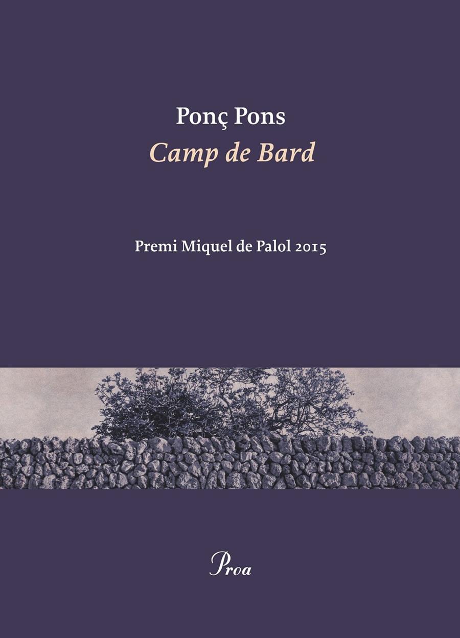 CAMP DE BARD | 9788475885940 | PONÇ PONS GIMÉNEZ | Llibreria Ombra | Llibreria online de Rubí, Barcelona | Comprar llibres en català i castellà online