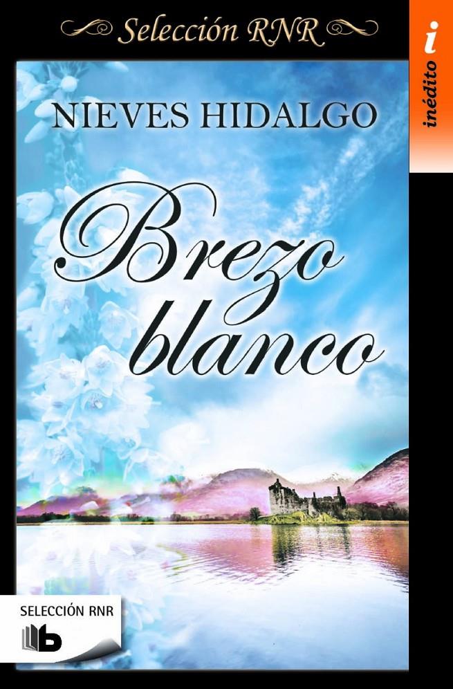 BREZO BLANCO (SELECCIÓN RNR) | 9788490702833 | HIDALGO, NIEVES | Llibreria Ombra | Llibreria online de Rubí, Barcelona | Comprar llibres en català i castellà online