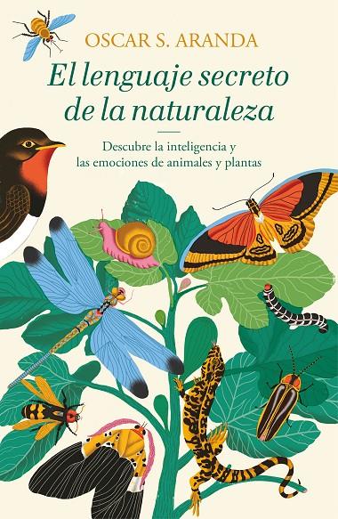 EL LENGUAJE SECRETO DE LA NATURALEZA | 9788401022760 | ARANDA, OSCAR S. | Llibreria Ombra | Llibreria online de Rubí, Barcelona | Comprar llibres en català i castellà online