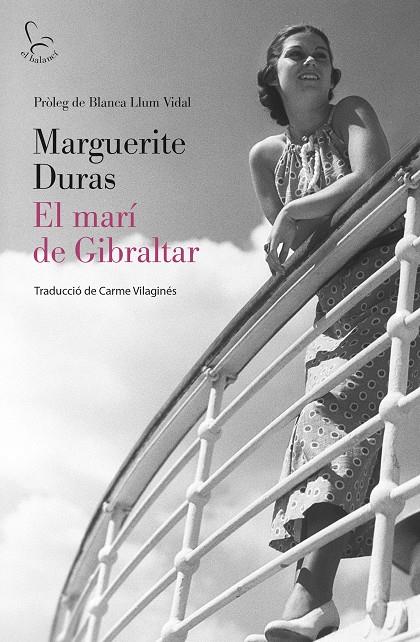 EL MARÍ DE GIBRALTAR | 9788429782370 | DURAS, MARGUERITE | Llibreria Ombra | Llibreria online de Rubí, Barcelona | Comprar llibres en català i castellà online