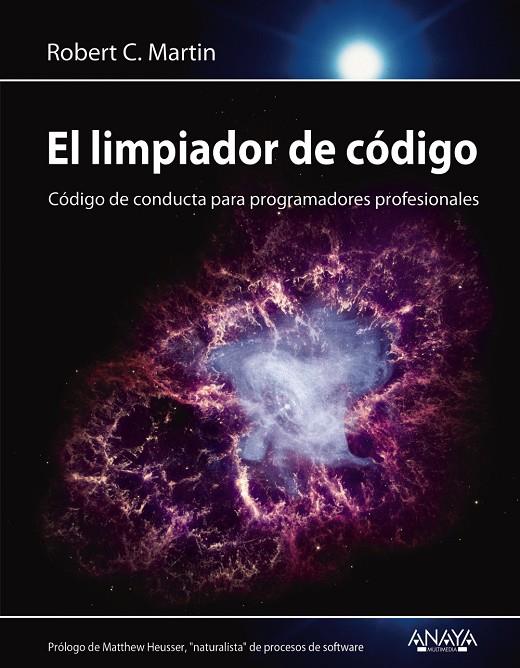 EL LIMPIADOR DE CÓDIGO | 9788441540842 | MARTIN, ROBERT C. | Llibreria Ombra | Llibreria online de Rubí, Barcelona | Comprar llibres en català i castellà online