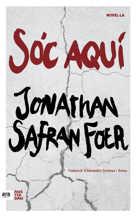 SÓC AQUÍ | 9788416743124 | SAFRAN FOER, JONATHAN | Llibreria Ombra | Llibreria online de Rubí, Barcelona | Comprar llibres en català i castellà online