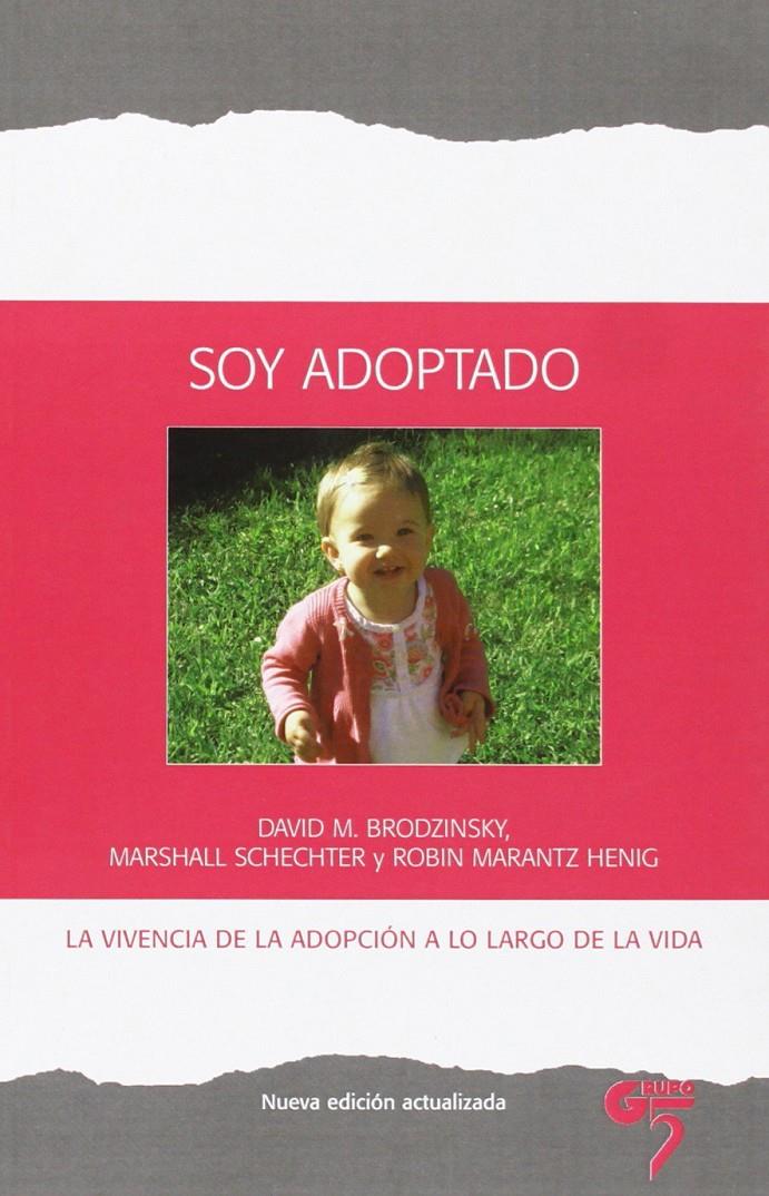 SOY ADOPTADO | 9788493894870 | BRODZINSKY, DAVID / SCHCECHTER, MARSHALL / HENIG, ROBIN MARANTZ | Llibreria Ombra | Llibreria online de Rubí, Barcelona | Comprar llibres en català i castellà online