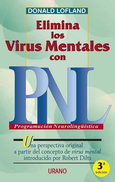 ELIMINA LOS VIRUS MENTAS CON PNL | 9788479532055 | LOFLAND, DONALD | Llibreria Ombra | Llibreria online de Rubí, Barcelona | Comprar llibres en català i castellà online