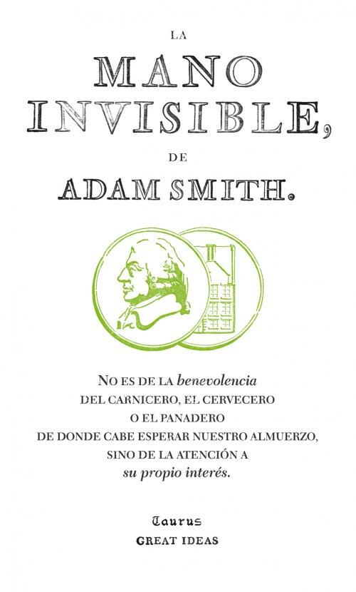 LA MANO INVISIBLE | 9788430601011 | SMITH, ADAM | Llibreria Ombra | Llibreria online de Rubí, Barcelona | Comprar llibres en català i castellà online