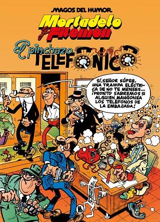 MORTADELO Y FILEMÓN. EL PINCHAZO TELEFÓNICO (MAGOS DEL HUMOR 55) | 9788402429568 | IBÁÑEZ, FRANCISCO | Llibreria Ombra | Llibreria online de Rubí, Barcelona | Comprar llibres en català i castellà online