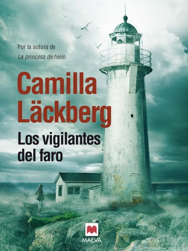 LOS VIGILANTES DEL FARO | 9788415532798 | LÄCKBERG, CAMILLA | Llibreria Ombra | Llibreria online de Rubí, Barcelona | Comprar llibres en català i castellà online