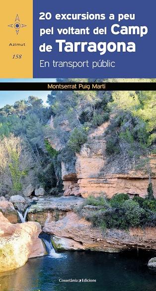 20 EXCURSIONS A PEU PEL VOLTANT DEL CAMP DE TARRAGONA | 9788490348390 | PUIG MARTÍ, MONTSERRAT | Llibreria Ombra | Llibreria online de Rubí, Barcelona | Comprar llibres en català i castellà online