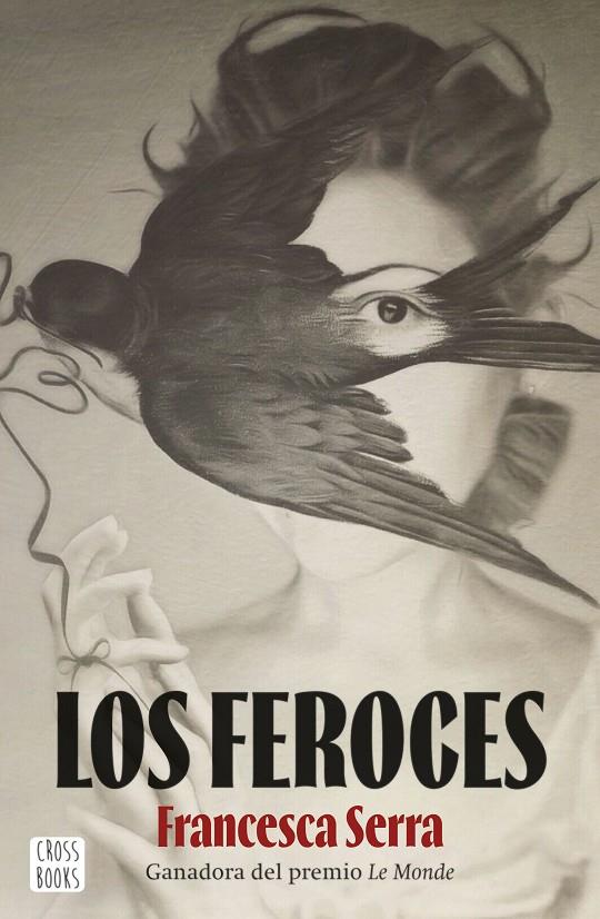 LOS FEROCES | 9788408253884 | SERRA, FRANCESCA | Llibreria Ombra | Llibreria online de Rubí, Barcelona | Comprar llibres en català i castellà online