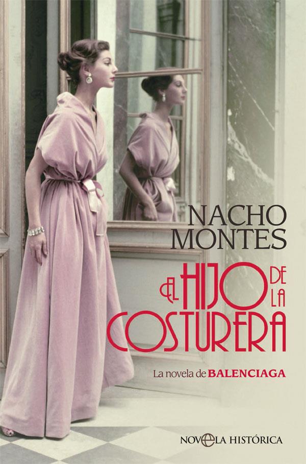 EL HIJO DE LA COSTURERA | 9788491647041 | MONTES, NACHO | Llibreria Ombra | Llibreria online de Rubí, Barcelona | Comprar llibres en català i castellà online