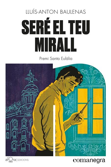 SERÉ EL TEU MIRALL | 9788419590206 | BAULENAS, LLUÍS-ANTON | Llibreria Ombra | Llibreria online de Rubí, Barcelona | Comprar llibres en català i castellà online