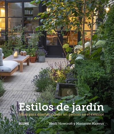 ESTILOS DE JARDÍN | 9788419499370 | HOWCROFT, HEIDI/MAJERUS, MARIANNE | Llibreria Ombra | Llibreria online de Rubí, Barcelona | Comprar llibres en català i castellà online