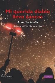 MI QUERIDA DIABLO LLEVA ZANCOS | 9788418378829 | TORTAJADA, ANNA | Llibreria Ombra | Llibreria online de Rubí, Barcelona | Comprar llibres en català i castellà online