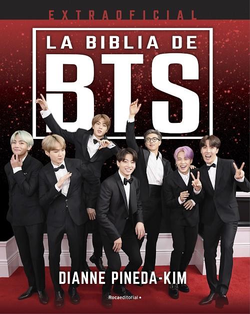 LA BIBLIA DE BTS. EXTRAOFICIAL | 9788418557521 | PINEDA-KIM, DIANNE | Llibreria Ombra | Llibreria online de Rubí, Barcelona | Comprar llibres en català i castellà online