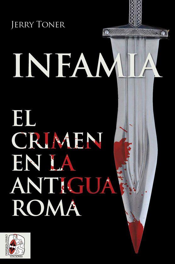 INFAMIA | 9788412079883 | TONER, JERRY | Llibreria Ombra | Llibreria online de Rubí, Barcelona | Comprar llibres en català i castellà online