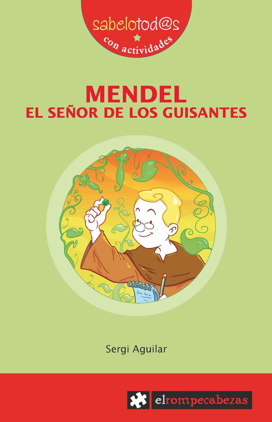 MENDEL EL SEÑOR DE LOS GUISANTES | 9788415016526 | AGUILAR VALLDEORIOLA, SERGI | Llibreria Ombra | Llibreria online de Rubí, Barcelona | Comprar llibres en català i castellà online